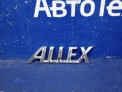 Эмблема задняя Toyota Allex NZE121 1NZ-FE 2001